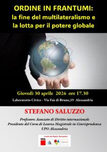 ORDINE IN FRANTUMI: LA FINE DEL MULTILATERALISMO E LA LOTTA PER IL POTERE GLOBALE – LEZIONE DELLA SCUOLA DEL POPOLO GIOVEDÌ 30 APRILE 2026