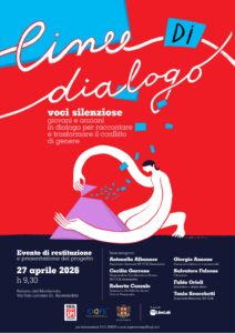 LINEE DI DIALOGO – GIOVANI E ANZIANI IN DIALOGO PER RACCONTARE E TRASFORMARE IL CONFLITTO DI GENERE. INIZIATIVA SPI CGIL LUNEDÌ 27 APRILE 2026