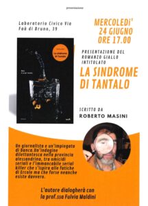 “LA SINDROME DI TANTALO” DI ROBERTO MASINI: PRESENTAZIONE DEL LIBRO MERCOLEDÌ 24 GIUGNO 2026